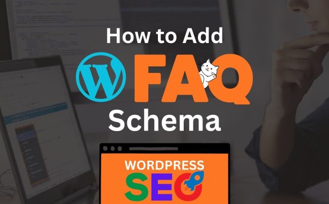 Add FAQ Schema to Your WordPress