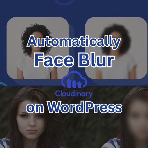 Automatically Cloudinary Face Blur on WordPress